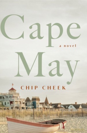 Cape May: A Novel - Chip Cheek [KSIĄŻKA]