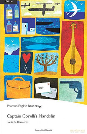 Captain Corelli's Mandolin: Captain Corelli's Mandolin (Pearson English Graded Readers) - Louis Bernieres [KSIĄŻKA]