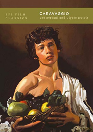Caravaggio (BFI Film Classics) - Leo Bersani [KSIĄŻKA]