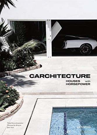 Carchitecture: Houses with Horsepower - Thijs Demeulemeester [KSIĄŻKA]