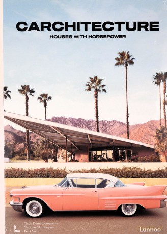 Carchitecture: Houses with Horsepower - Thijs Demeulemeester [KSIĄŻKA]