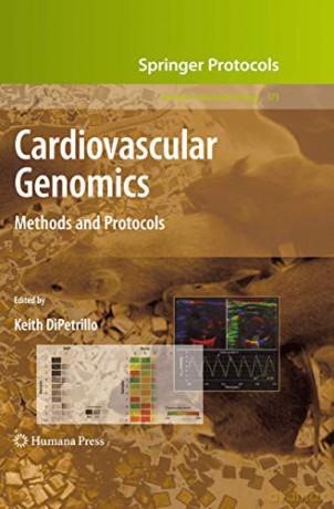 Cardiovascular Genomics: Methods and Protocols: 573 (Methods in Molecular Biology) - Keith DiPetrillo [KSIĄŻKA]