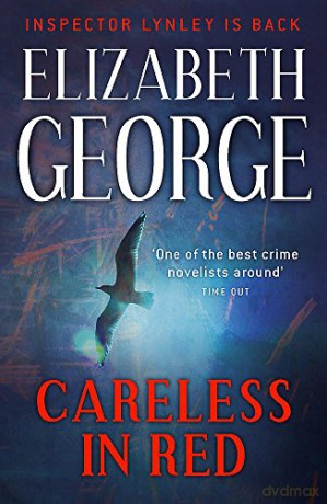 Careless in Red: An Inspector Lynley Novel: 15 - Elizabeth George [KSIĄŻKA]