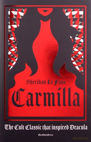 Carmilla: the cult classic that inspired Dracula - Sheridan Le Fanu [KSIĄŻKA]