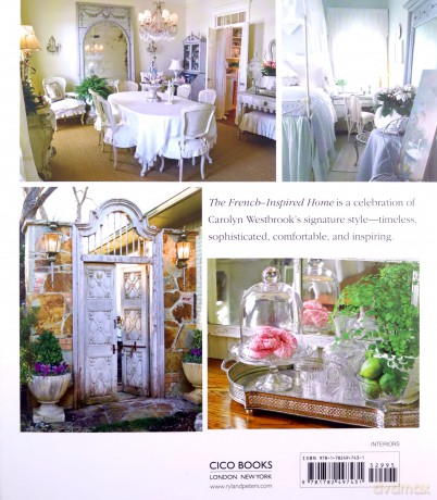 Carolyn Westbrook The French-Inspired Home - Carolyn Westbrook [KSIĄŻKA]