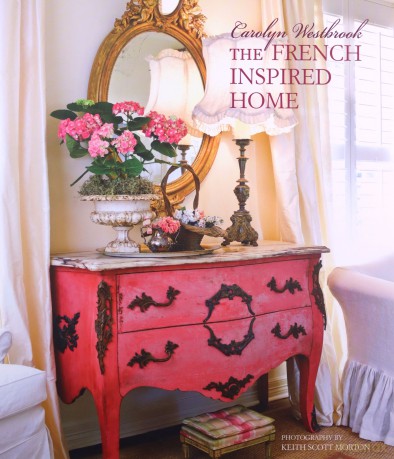 Carolyn Westbrook The French-Inspired Home - Carolyn Westbrook [KSIĄŻKA]
