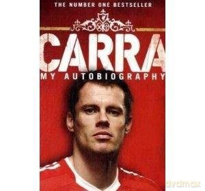 Carra: My Autobiography - Jamie Carragher [KSIĄŻKA]