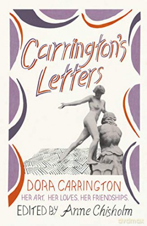 Carrington's Letters: Her Art, Her Loves, Her Friendships - Dora Carrington [KSIĄŻKA]