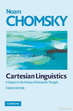 Cartesian Linguistics: A Chapter in the History of Rationalist Thought - Noam Chomsky [KSIĄŻKA]