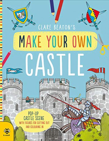 Castle (Make Your Own) - Clare Beaton [KSIĄŻKA]