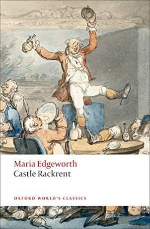 Castle Rackrent n/e (Oxford World's Classics) - Maria Edgeworth [KSIĄŻKA]