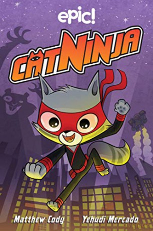 Cat Ninja (Volume 1) - Matthew Cody [KSIĄŻKA]