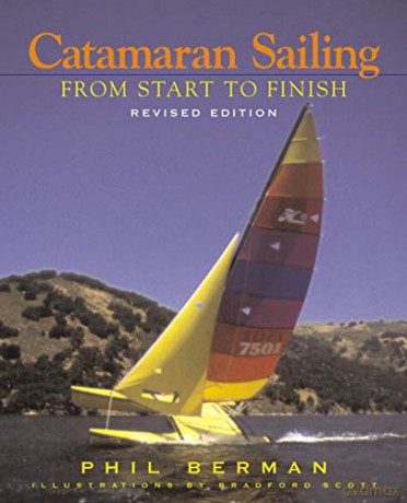 Catamaran Sailing: From Start to Finish - Phil Berman [KSIĄŻKA]