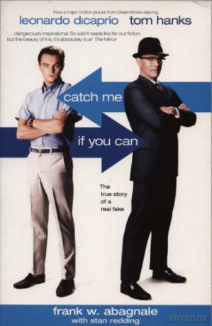 Catch Me If You Can: The True Story Of A Real Fake - Frank Abagnale [KSIĄŻKA]