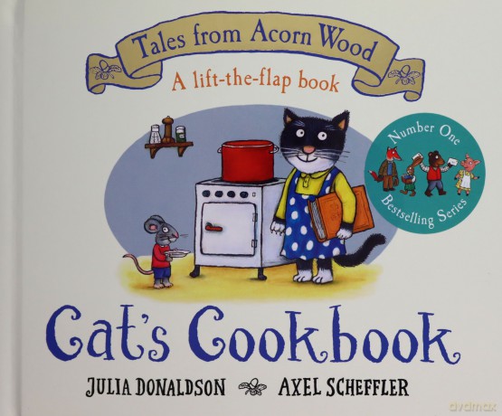 Cat's Cookbook: A new Tales from Acorn Wood story - Julia Donaldson [KSIĄŻKA]