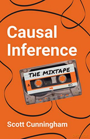 Causal Inference: The Mixtape [KSIĄŻKA]