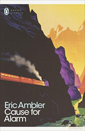 Cause for Alarm (Penguin Modern Classics) - Eric Ambler [KSIĄŻKA]