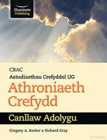 CBAC Astudiaethau Crefyddol UG Athroniaeth Crefydd Cannllaw Adolygu - Richard Gray [KSIĄŻKA]