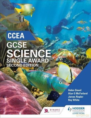 CCEA GCSE Single Award Science 2nd Edition - Helen Dowds [KSIĄŻKA]