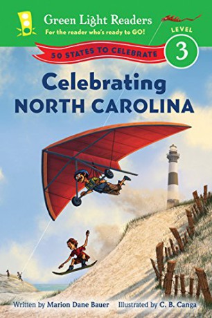 Celebrating North Carolina: 50 States to Celebrate (Green Light Readers Level 3) - Marion Dane Bauer [KSIĄŻKA]