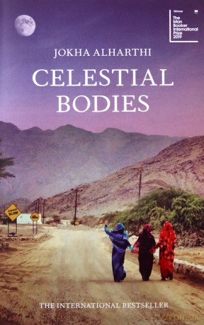 Celestial Bodies: Winner of the Man Booker International Prize 2019 - Jokha Alharthi [KSIĄŻKA]