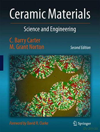 Ceramic Materials: Science and Engineering - C. Barry Carter [KSIĄŻKA]