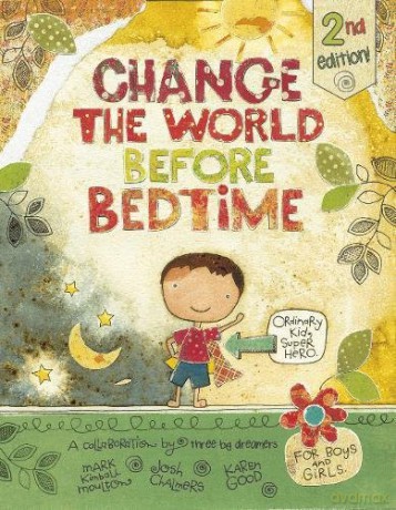 Change the World Before Bedtime - Mark Kimball Moulton [KSIĄŻKA]