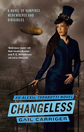 Changeless: Book 2 of The Parasol Protectorate - Gail Carriger [KSIĄŻKA]
