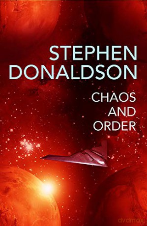 Chaos and Order: The Gap Cycle 4 - Stephen Donaldson [KSIĄŻKA]