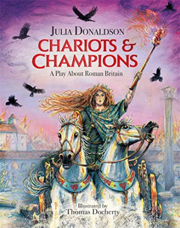 Chariots and Champions: A Roman Play - Julia Donaldson [KSIĄŻKA]