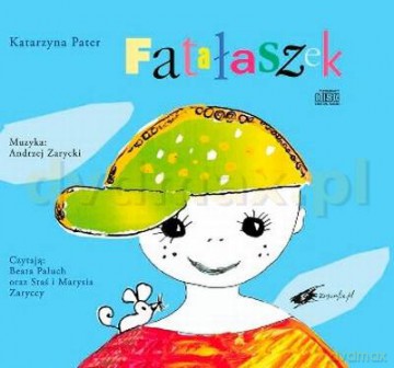 Katarzyna Pater: Fatałaszek [CD]