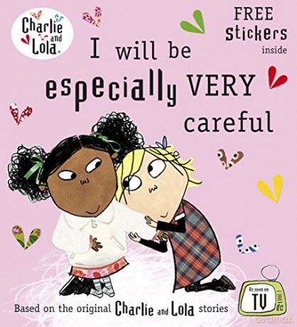Charlie and Lola: I Will Be Especially Very Careful - Lauren Child [KSIĄŻKA]