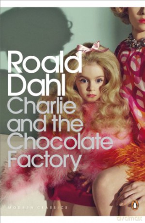 Charlie and the Chocolate Factory: Charlie and the Chocolate Factory (Penguin Modern Classics) - Roald Dahl [KSIĄŻKA]