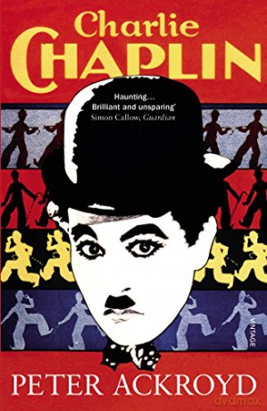 Charlie Chaplin - Peter Ackroyd [KSIĄŻKA]