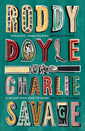 Charlie Savage - Roddy Doyle [KSIĄŻKA]