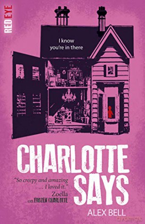 Charlotte Says: 8 (Red Eye (8)) - Alex Bell [KSIĄŻKA]