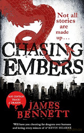 Chasing Embers (Ben Garston 1) - James Bennett [KSIĄŻKA]