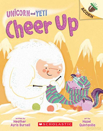 Cheer Up (Unicorn and Yeti) - Heather Ayris Burnell [KSIĄŻKA]