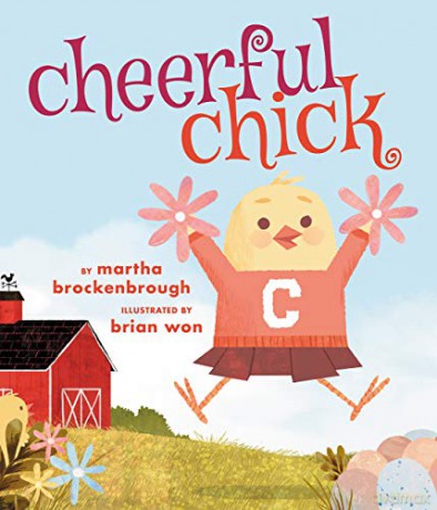 Cheerful Chick - Marth Brockenbrough [KSIĄŻKA]