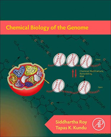 Chemical Biology of the Genome - Siddhartha Roy [KSIĄŻKA]