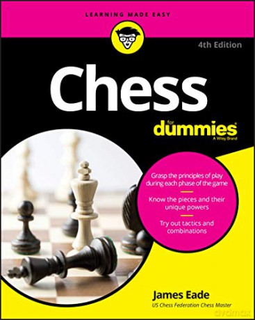 Chess For Dummies 4e - James Eade [KSIĄŻKA]