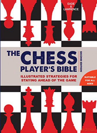 Chess Player's Bible - James Eade [KSIĄŻKA]