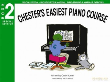 Chester's Easiest Piano Course: Book 2 - Special Edition [KSIĄŻKA]