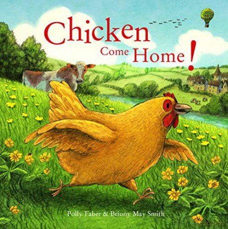Chicken Come Home! - Polly Faber [KSIĄŻKA]