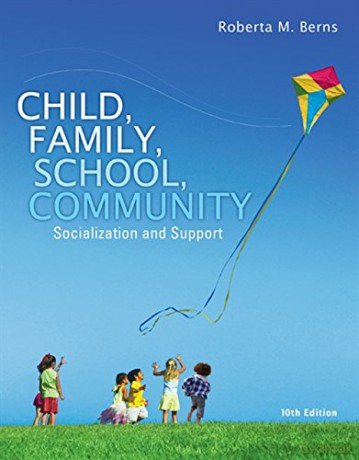 Child, Family, School, Community: Socialization and Support - Roberta Berns [KSIĄŻKA]
