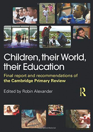 Children, their World, their Education - Robin Alexander [KSIĄŻKA]