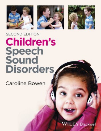 Children's Speech Sound Disorders - Caroline Bowen [KSIĄŻKA]