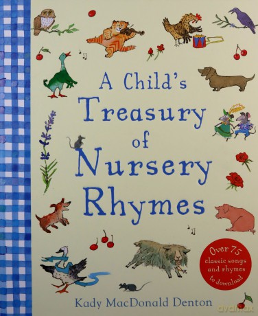Child's Treasury Of Nursery Rhymes - Kady MacDonald Denton [KSIĄŻKA]