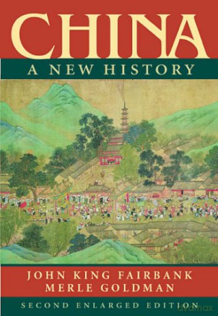 China: A New History: A New History, Second Enlarged Edition - JK Fairbank [KSIĄŻKA]