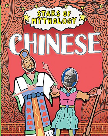 Chinese (Stars of Mythology) - Nancy Dickmann [KSIĄŻKA]